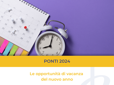 Ponti 2024: Le Opportunità di Vacanza del Nuovo Anno