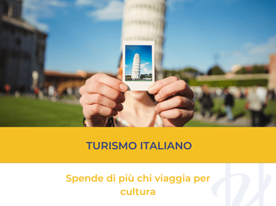 Turismo Italiano: spende di più chi viaggia per cultura